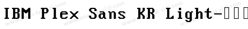 IBM Plex Sans KR Light字体转换